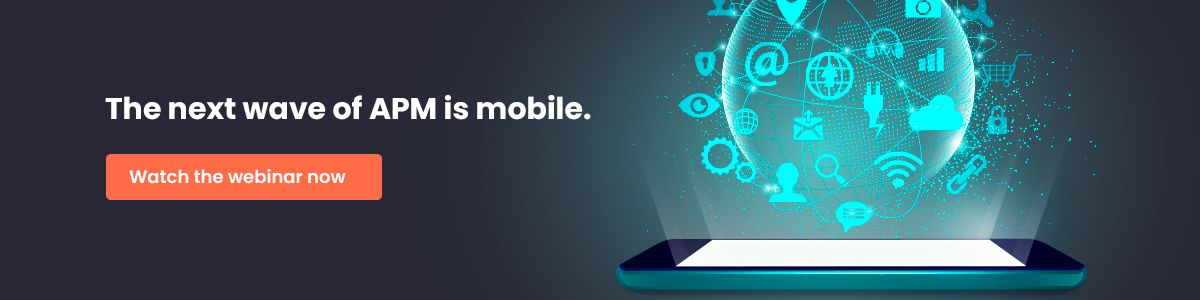 A graphic shows an image of a smartphone emitting a glow with web-based iconography hovering above. To the left of the graphic, words read "The next wave of APM is mobile," followed by an orange button that reads "watch the webinar now."